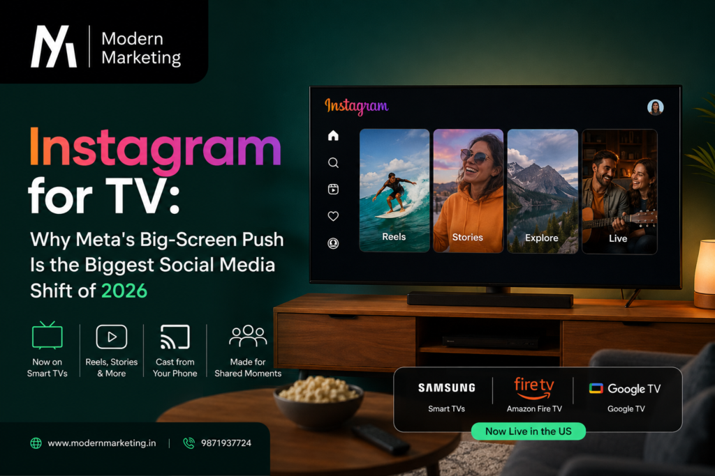 Instagram for TV displayed on a smart TV screen showcasing Reels, Stories, and live content as part of Meta's 2026 big-screen expansion.Promotional illustration for Instagram for TV, highlighting Meta's expansion of Instagram onto smart TVs including Samsung Smart TV, Amazon Fire TV, and Google TV. The image features Instagram's TV interface displaying Reels, Stories, Explore, and Live content in a modern living room setting. Created by Modern Marketing to accompany an article about the impact of Instagram for TV on social media marketing, content creation, and connected TV advertising in 2026.